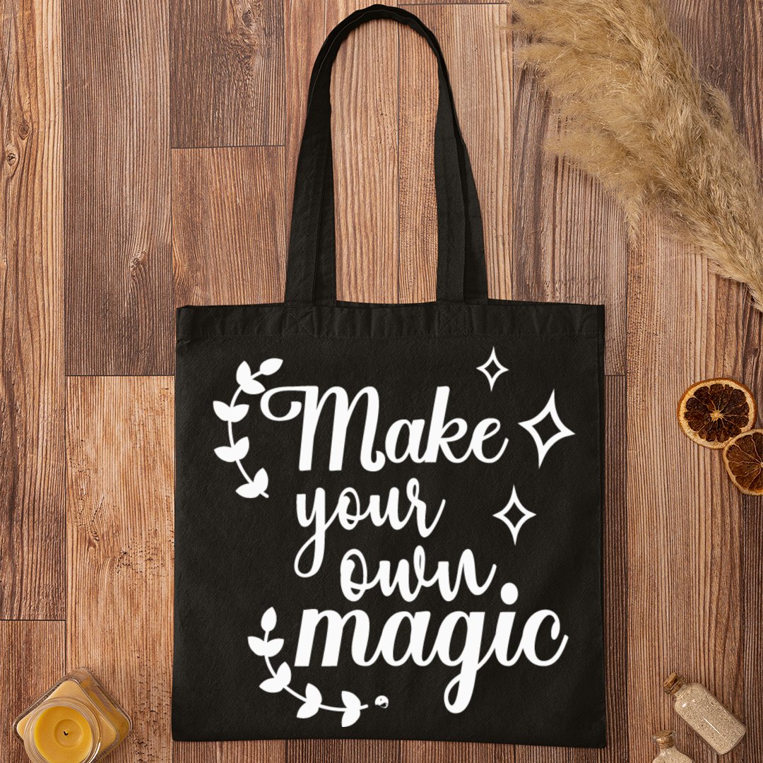 Tote Bag Make Your Own Magic