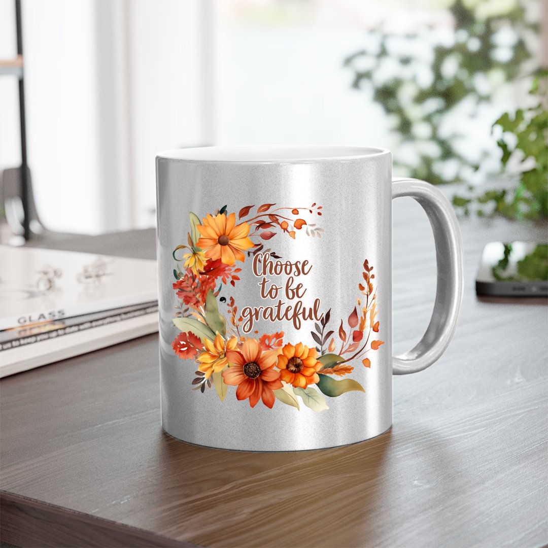 Mug Choose To Be Grateful