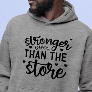 Hoodie Unisex Stronger Than The Storm