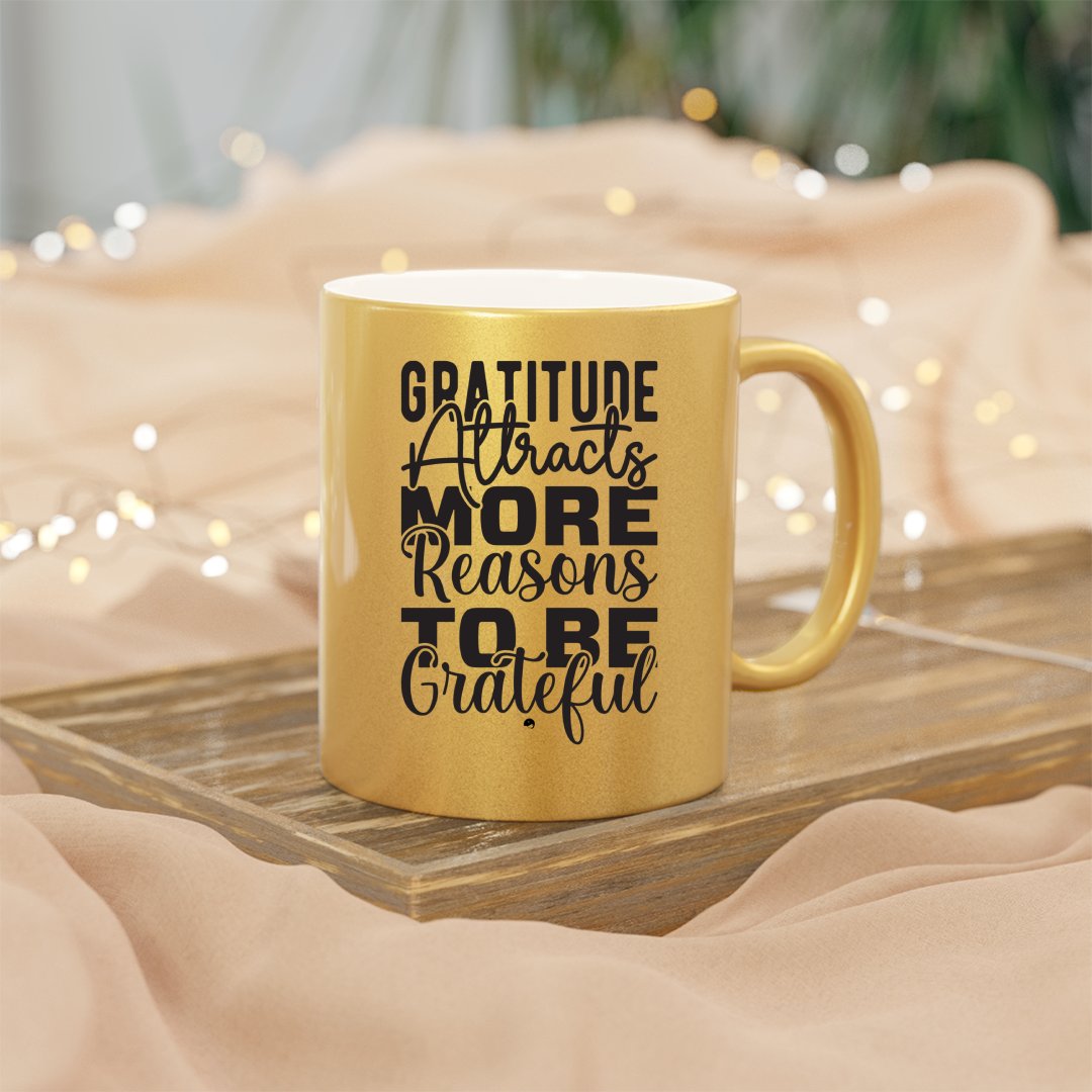 Mug Gratitude Attracts More Reasons To Be Grateful