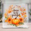 Square Acrylic glass Choose To Be Grateful