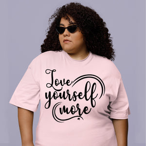 T-Shirt Love Yourself More