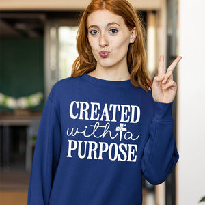 Sweatshirt Unisex Created With A Purpose