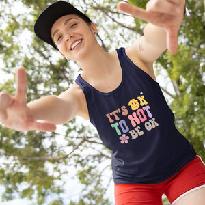 Unisex Jersey Tank It's Ok To Not Be Ok