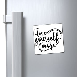 Magnets Love Yourself More