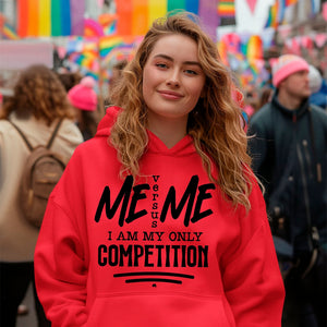 Hoodie Unisex I Am My Only Competition