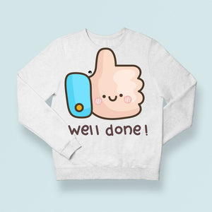 Sweatshirt Unisex Well Done