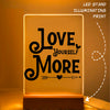 Glass Acrylic Love Yourself More