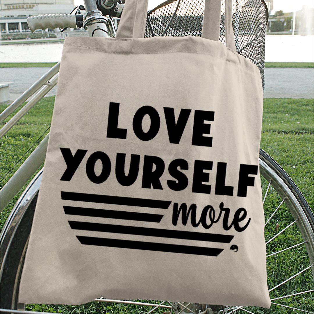 Tote Bag Love Yourself More