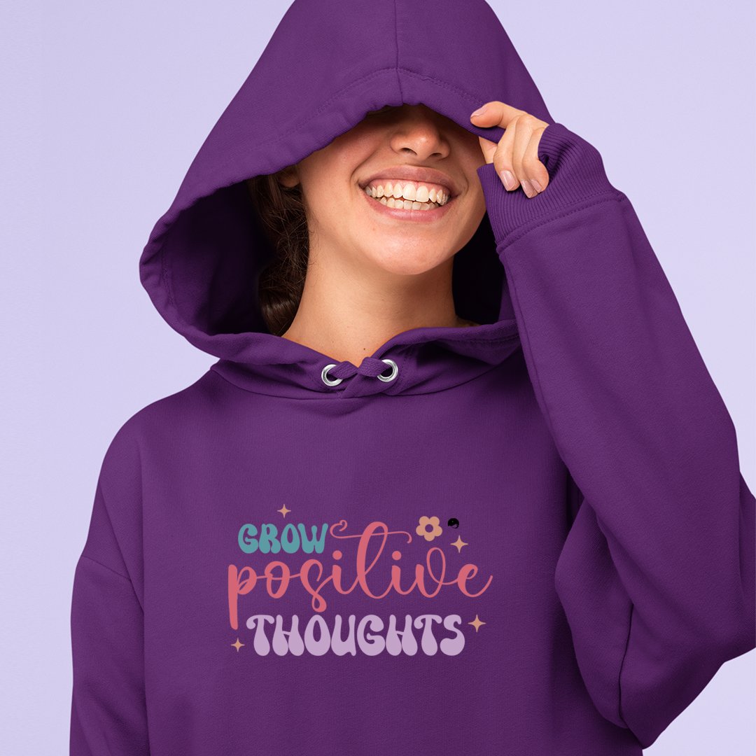 Hoodie Unisex Grow Positive Thoughts