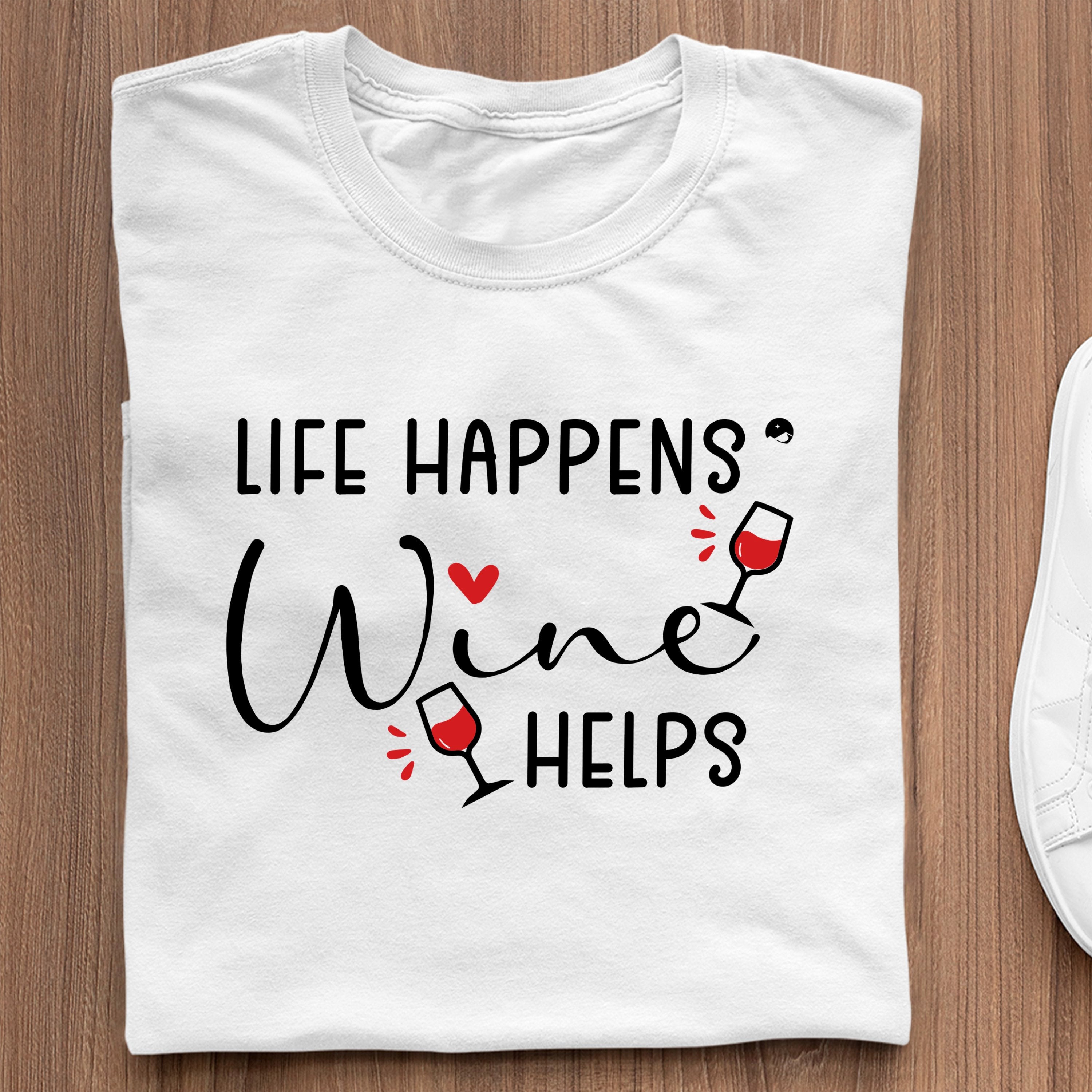 T-Shirt Life Happens Wine Helps