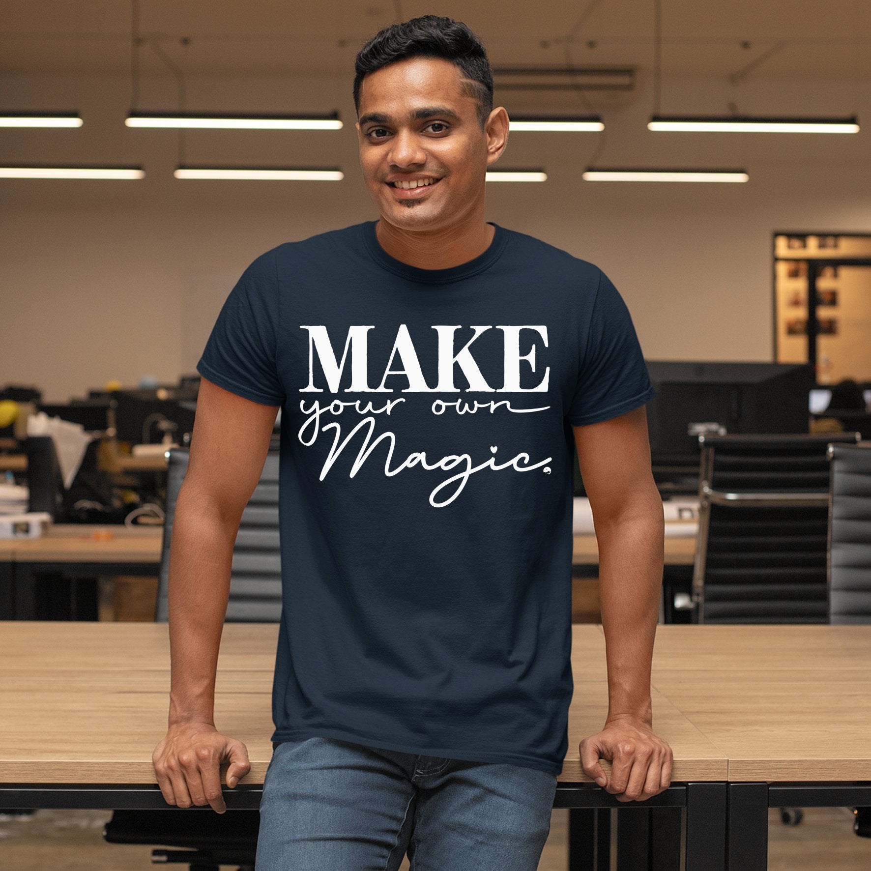 T-Shirt Make Your Own Magic