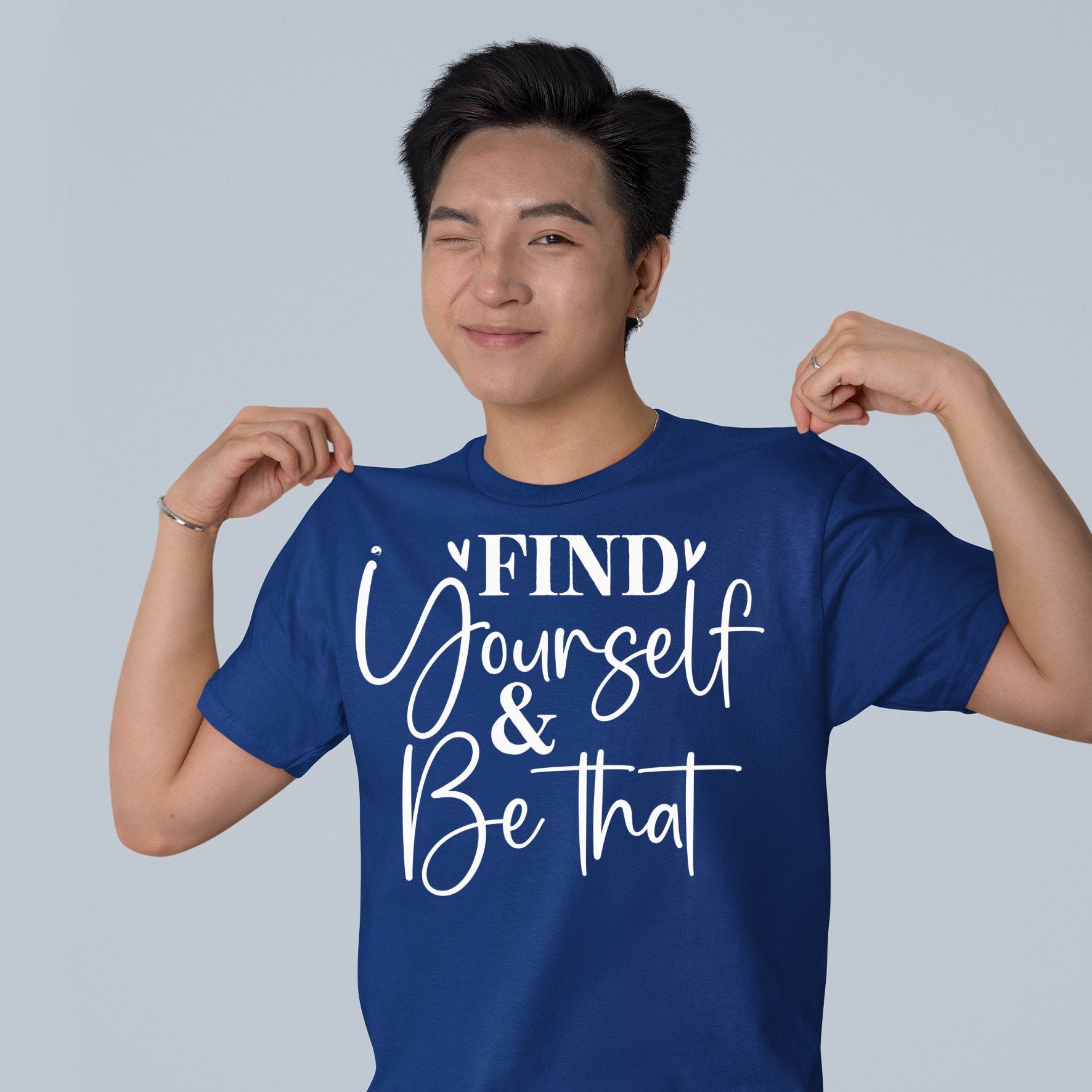 T-Shirt Find Yourself & Be Than