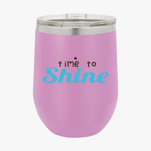 Wine Tumbler Time To Shine