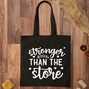 Tote Bag Stronger Than The Storm