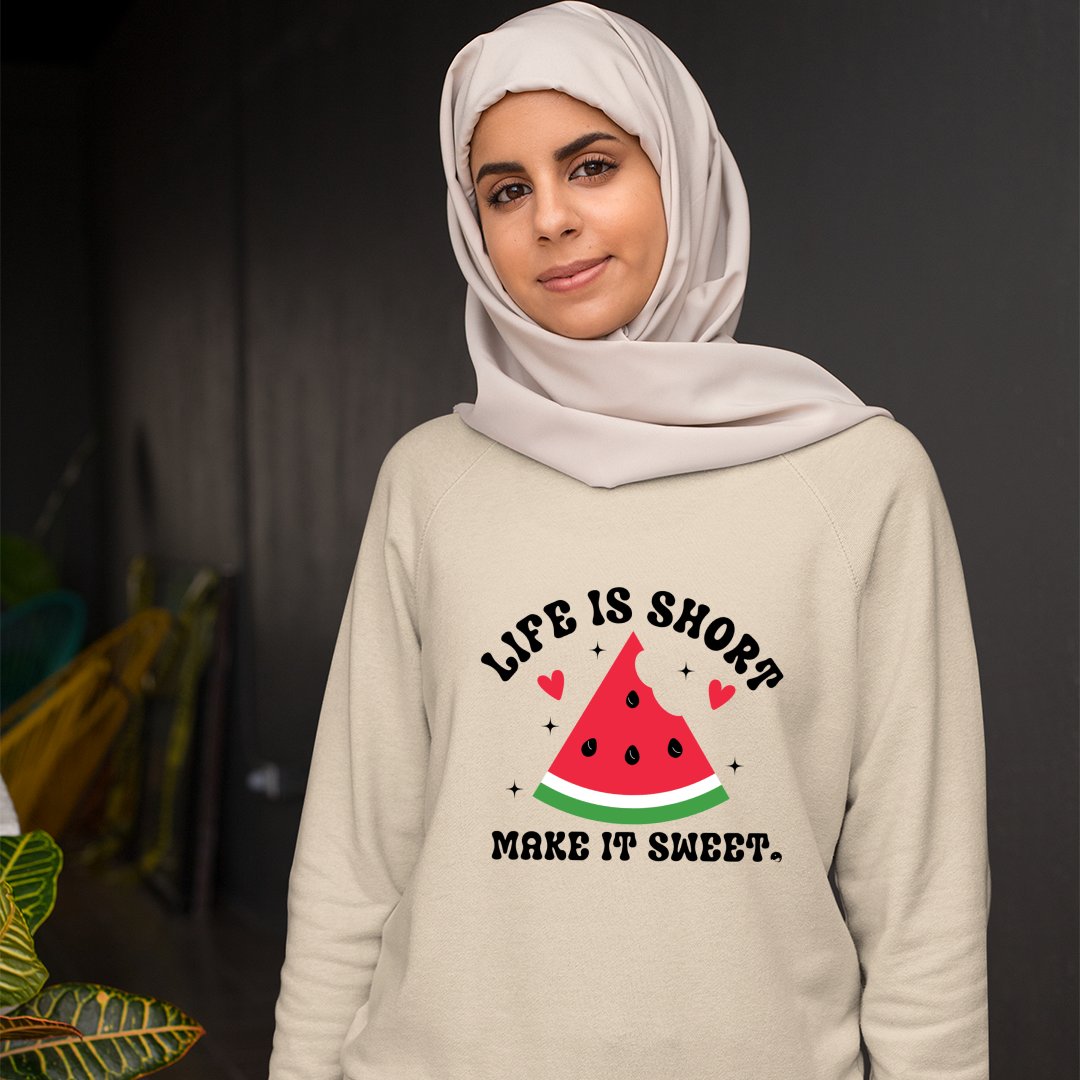 Sweatshirt Unisex Life Is Short Make It Sweet