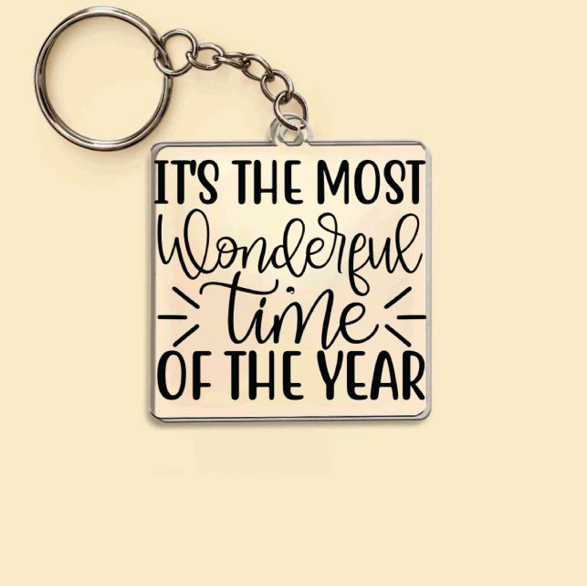 Keychain It's The Most Wonderful Time Of The Year