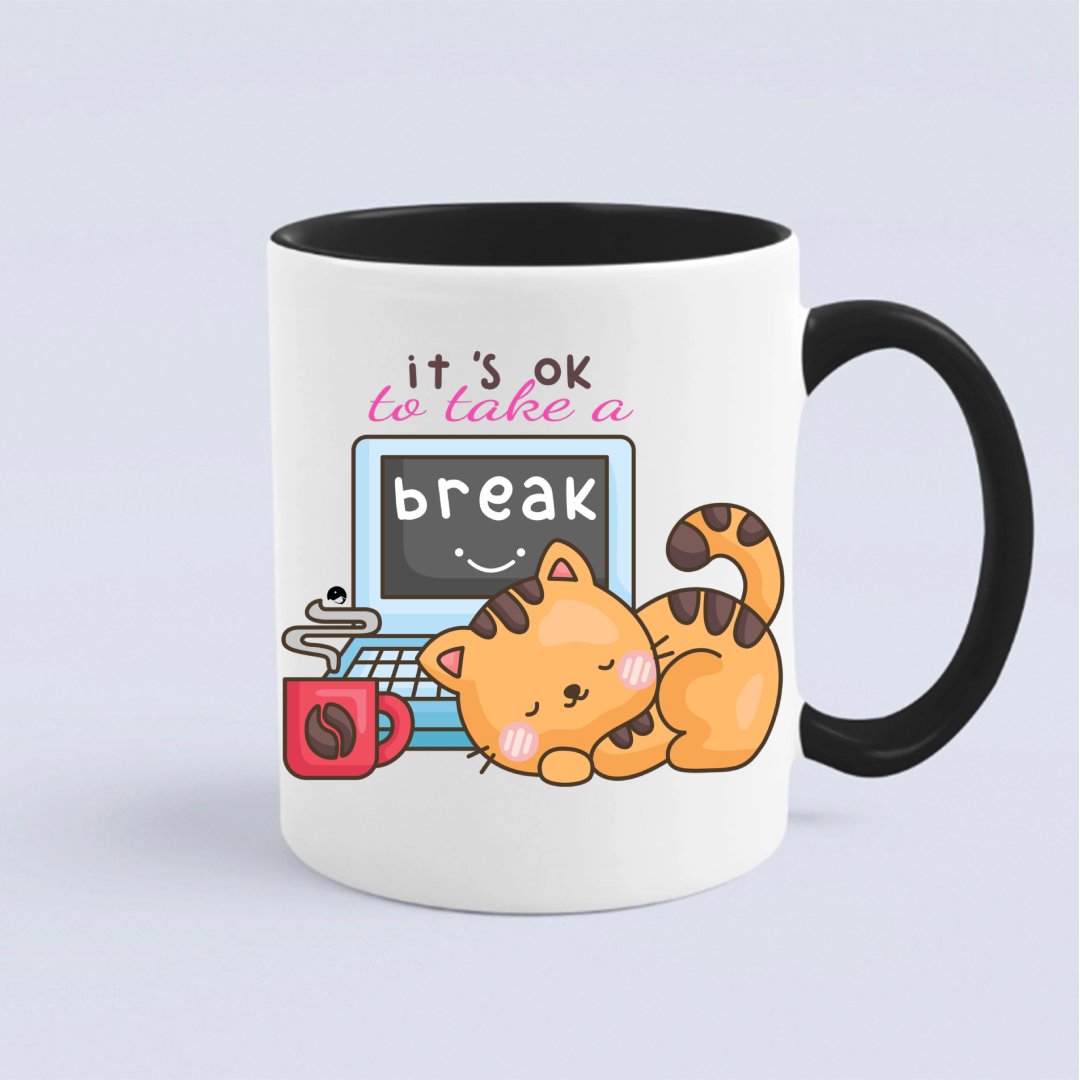 Mug It's Ok To Take A Break