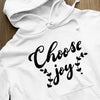 Hoodie Unisex Choose Joy