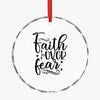 Crystal Glass Ornament Faith Over Fear