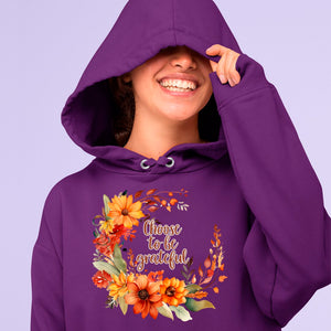 Hoodie Unisex Choose To Be Grateful