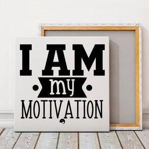 Square Stretched Canvas I Am My Motivation