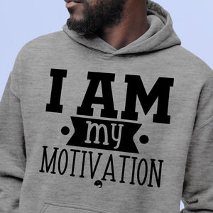 Hoodie Unisex I Am My Motivation