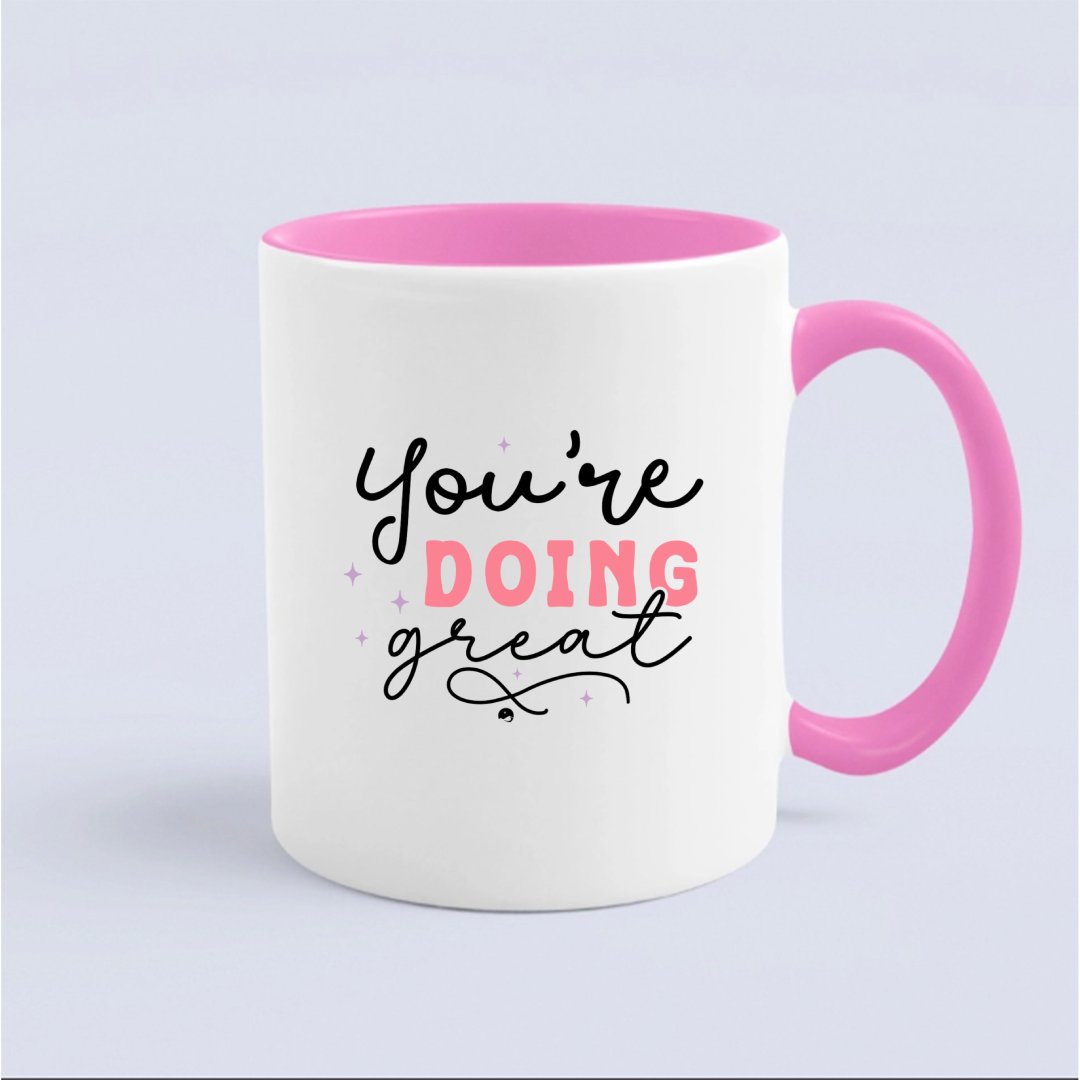 Mug You're Doing Great