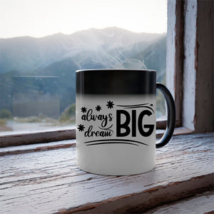 Mug Always Dream Big