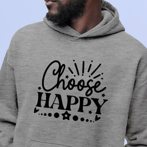 Hoodie Unisex Choose Happy