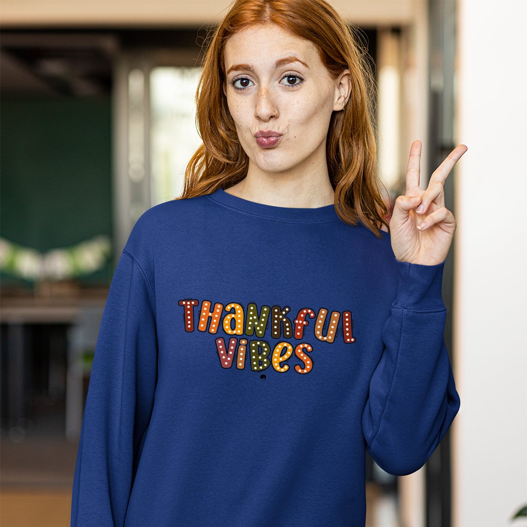 Sweatshirt Unisex Thankful Vibes