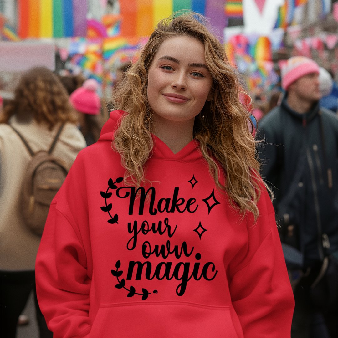 Hoodie Unisex Make Your Own Magic