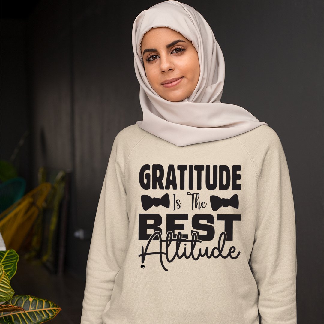 Sweatshirt Unisex Gratitude Is The Best Attitude