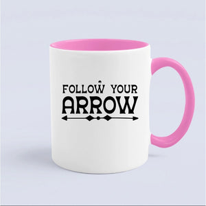 Mug Follow Your Arrow