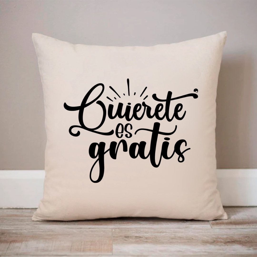 Pillow Case Quierete Es Gratis