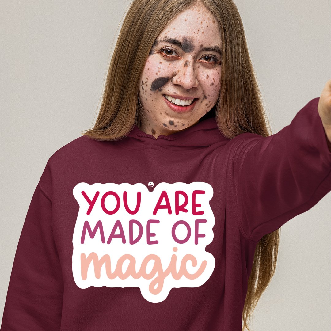 Hoodie Unisex You Are Made Of Magic