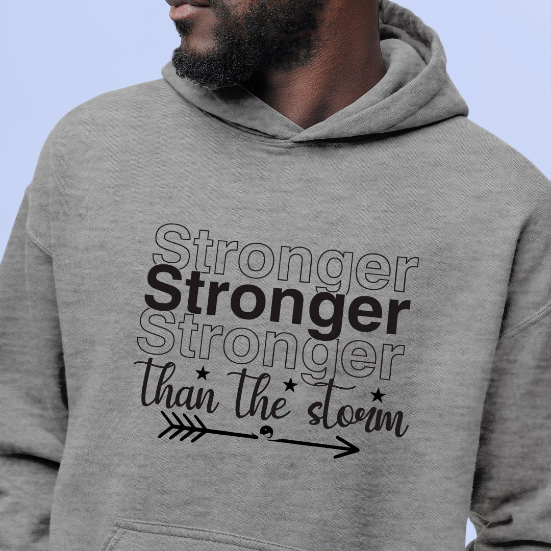 Hoodie Unisex Stronger Than The Storm