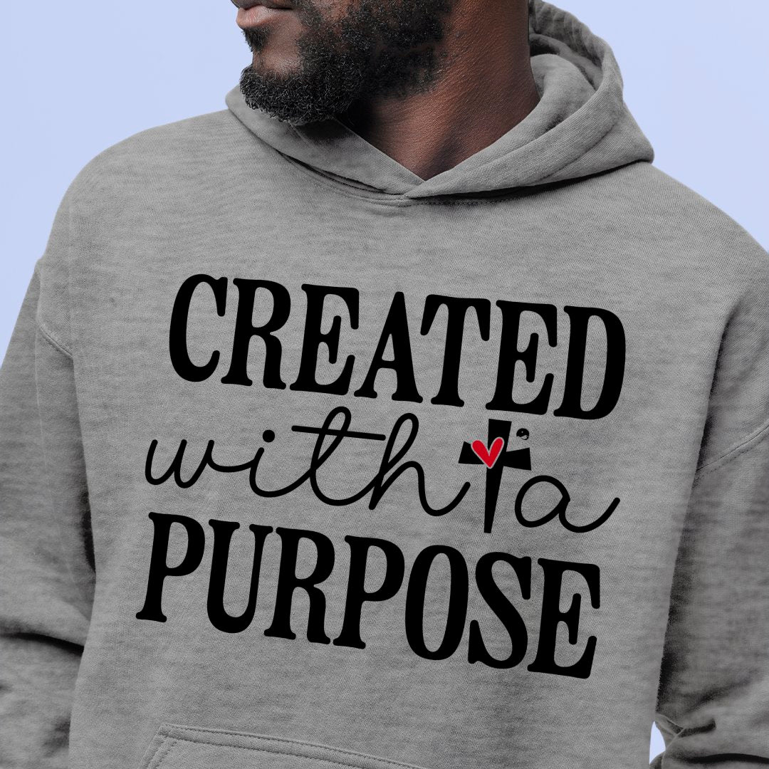 Hoodie Unisex Created With A Purpose