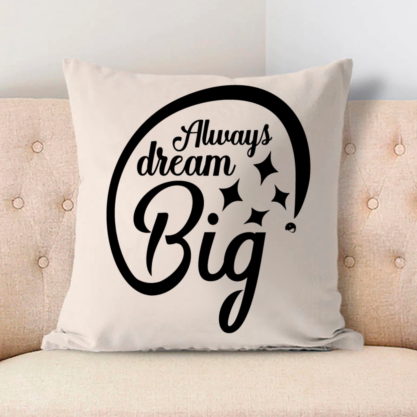 Pillow Case Always Dream Big