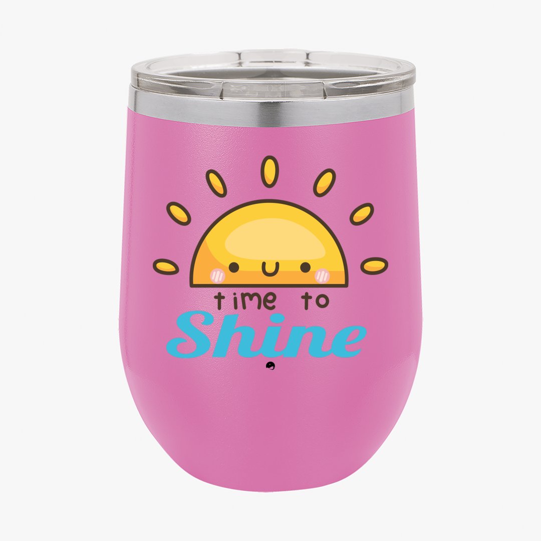 Wine Tumbler Time To Shine