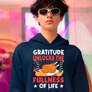 Hoodie Unisex Gratitude Unlocks The Fullness Of Life