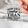 Keychain Work For It More Than You Hope