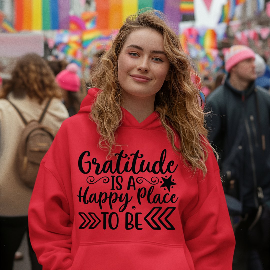 Hoodie Unisex Gratitude Is A Happy Place To Be