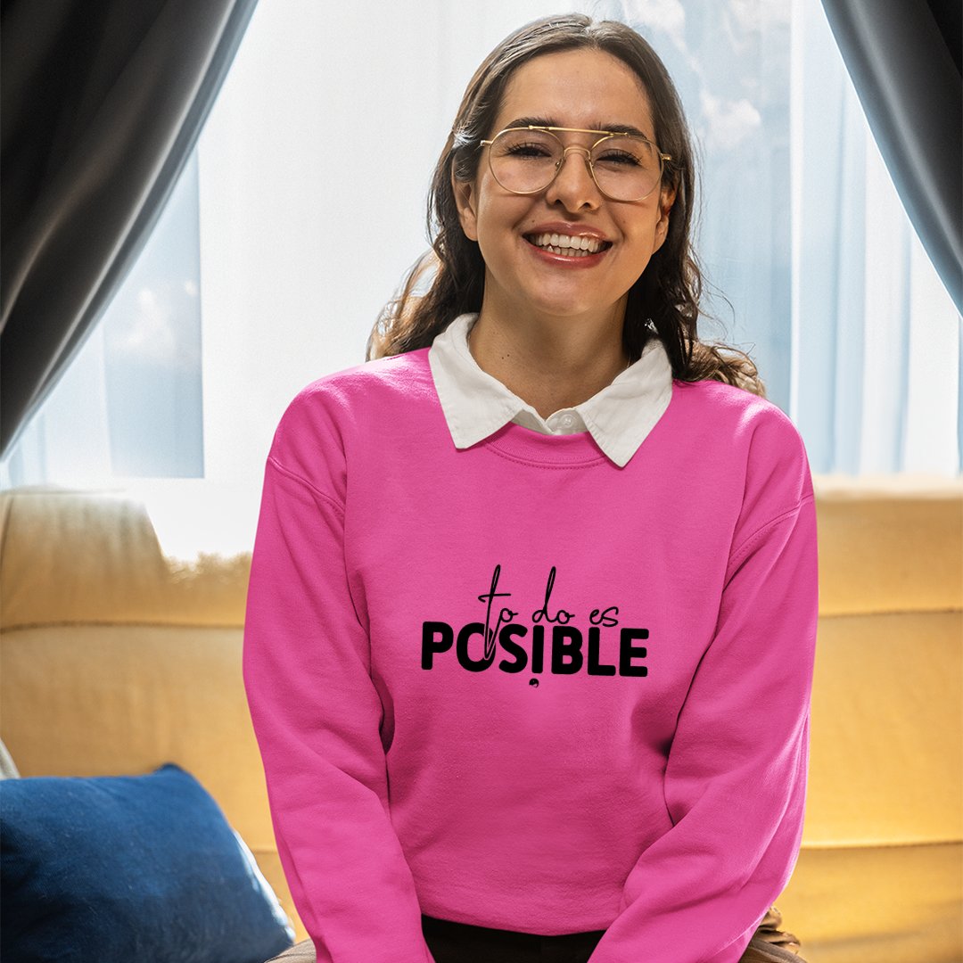 Sweatshirt Unisex To Do Es Posible