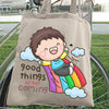 Tote Bag Good Things Are Coming