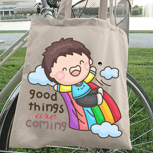 Tote Bag Good Things Are Coming