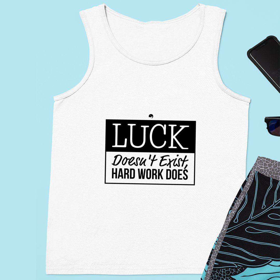 Unisex Jersey Tank Luck Doesn't Exist, Hard Work Does