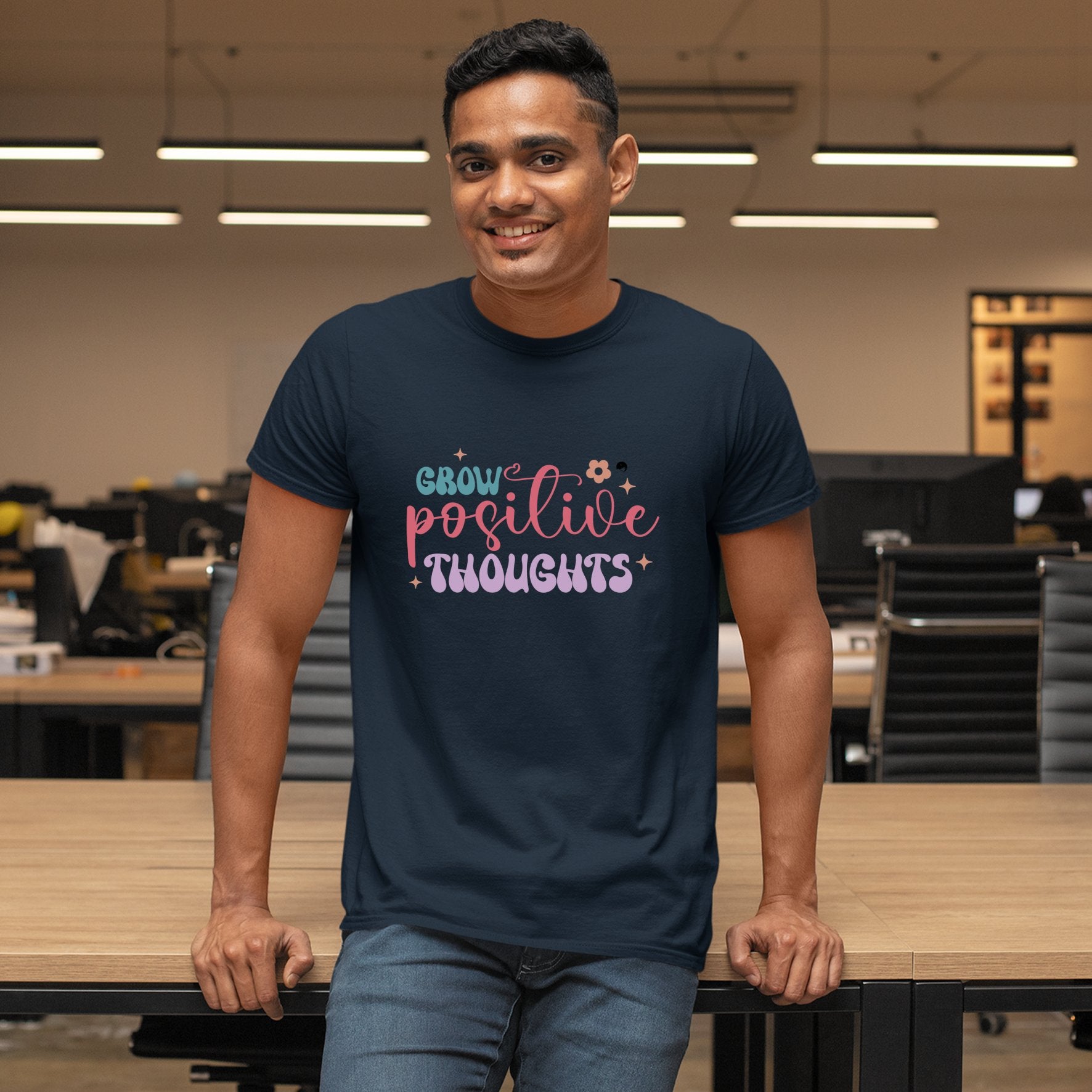 T-Shirt Grow Positive Thoughts