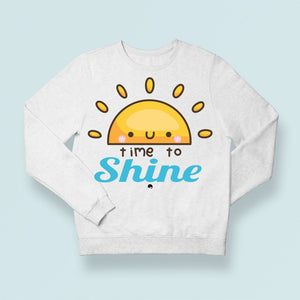 Sweatshirt Unisex Time To Shine