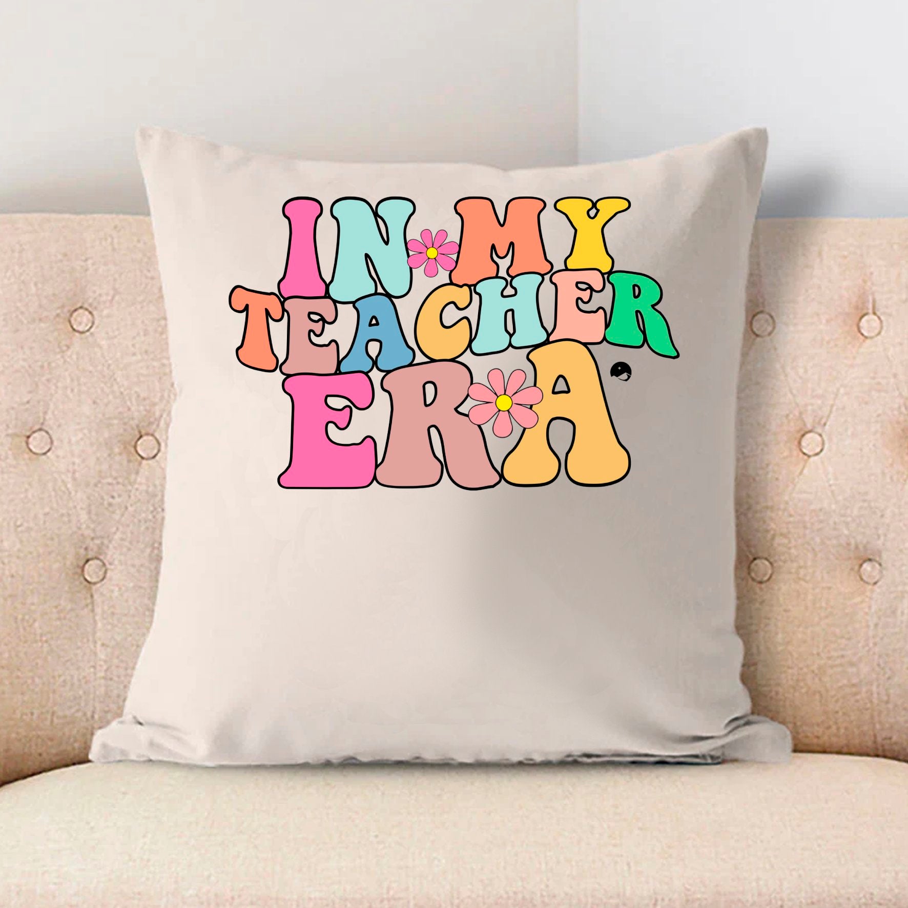 Pillow Case In My Teacher Era